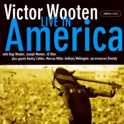 Victor Wooten - Live In America